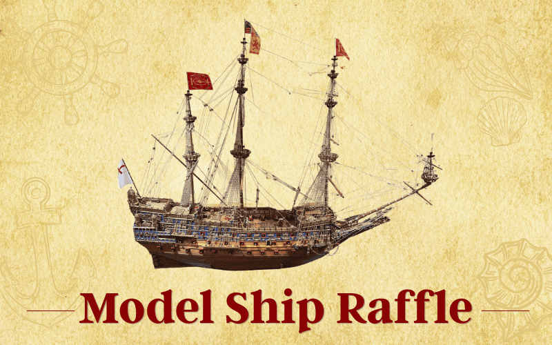 Handcrafted Model Ship Raffle